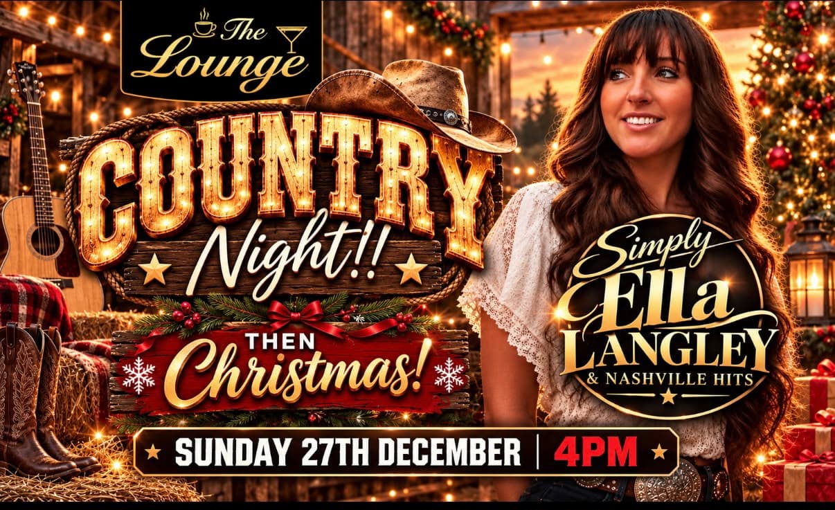 Country Night with Simply Ella Langley and Nashville hits at The Lounge Rotherham, Sunday 27th December