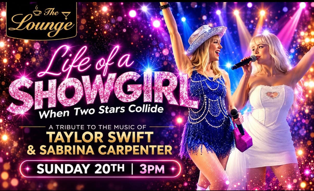 Life of a Showgirl, a tribute to Taylor Swift and Sabrina Carpenter at The Lounge Rotherham, Sunday 20th December