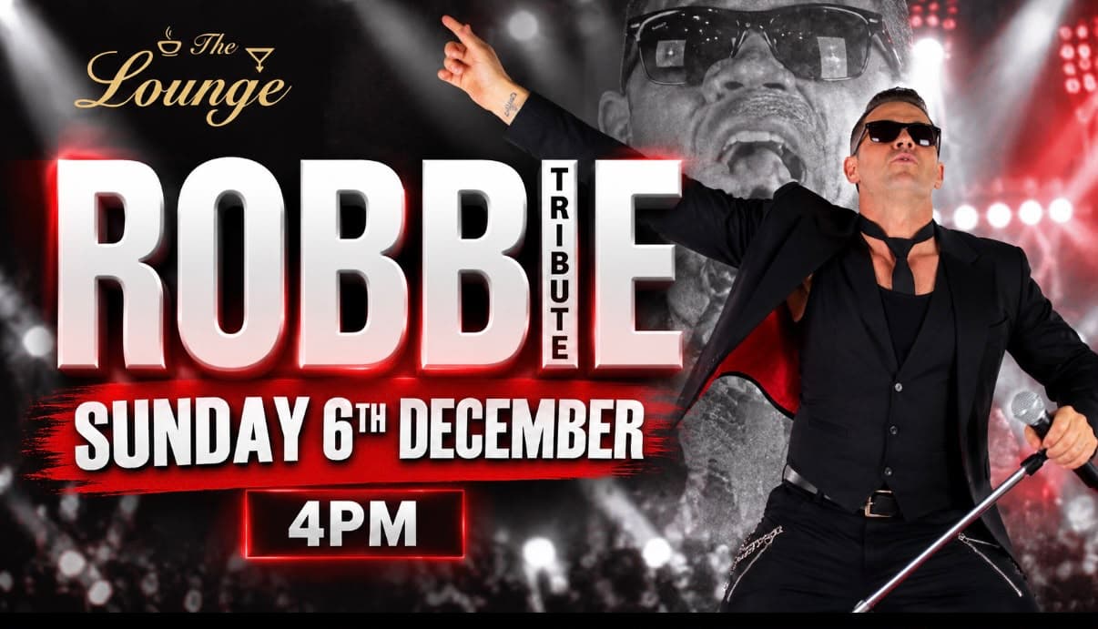 Robbie Williams tribute show at The Lounge Rotherham, Sunday 6th December